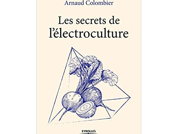 Les secrets de l'électroculture