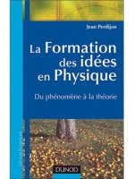 La formation des idées en physique