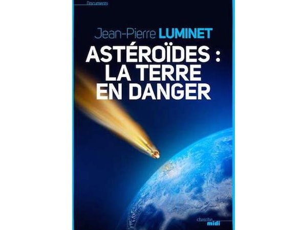  Astéroïdes : la Terre en danger