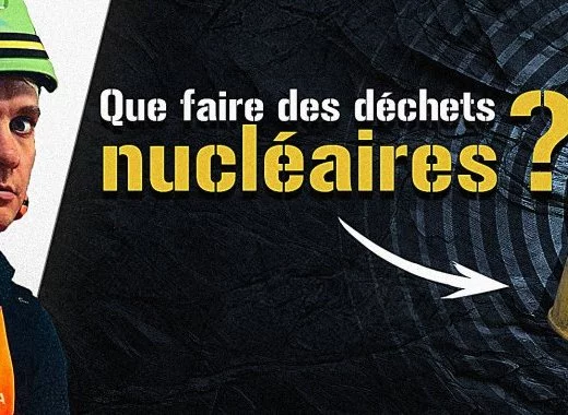 Vidéo – Que faire des déchets nucléaires ?