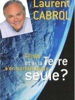 Climat : et si la terre s'en sortait toute seule ?