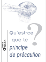 Qu'est-ce que le principe de précaution ?