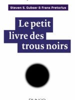 Le petit livre des trous noirs