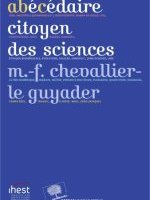 Abécédaire citoyen des sciences