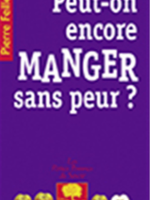 Peut-on encore manger sans peur ?