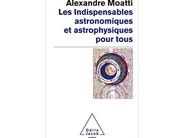 Les indispensables astronomiques et astrophysiques pour tous