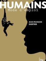 Les Humains, mode d'emploi