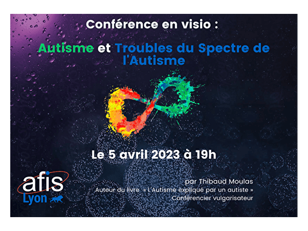 [Webconférence - mercredi 5 Avril 2023] Autisme et troubles du spectre de l'autisme