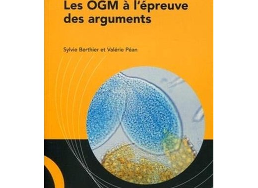  Les OGM à l'épreuve des arguments