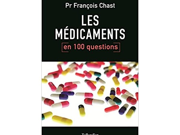 Les médicaments en 100 questions