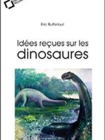 Idées reçues sur les dinosaures