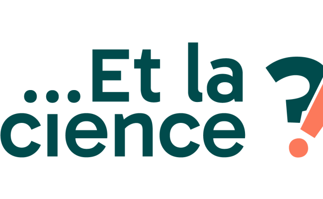 [Paris - 27 septembre 2025] Festival « Et la science ?! »