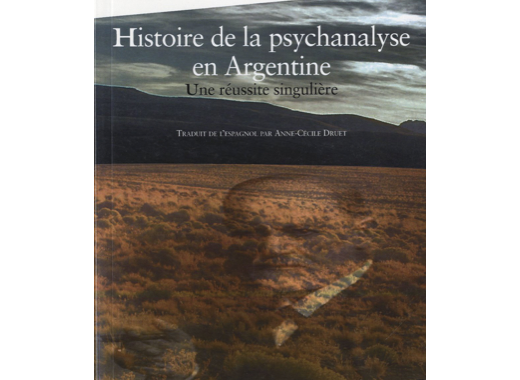 Histoire de la psychanalyse en Argentine