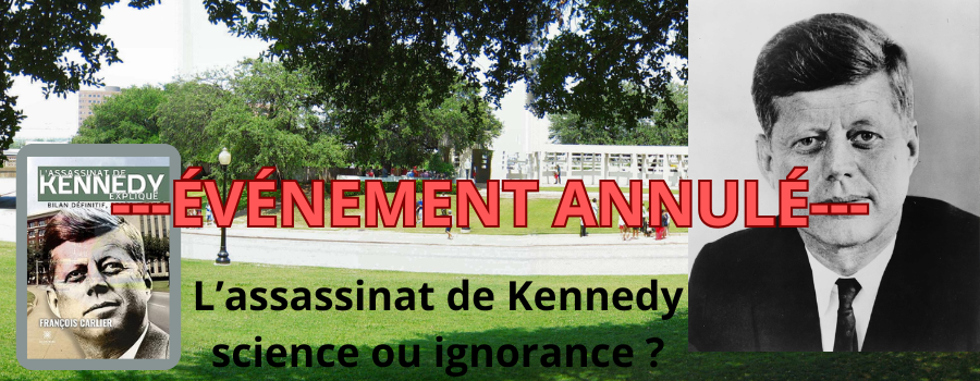 [Conférence en ligne - Annulée] L'assassinat de Kennedy : science ou ignorance ?