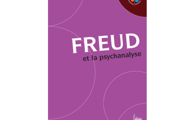 Freud et la psychanalyse