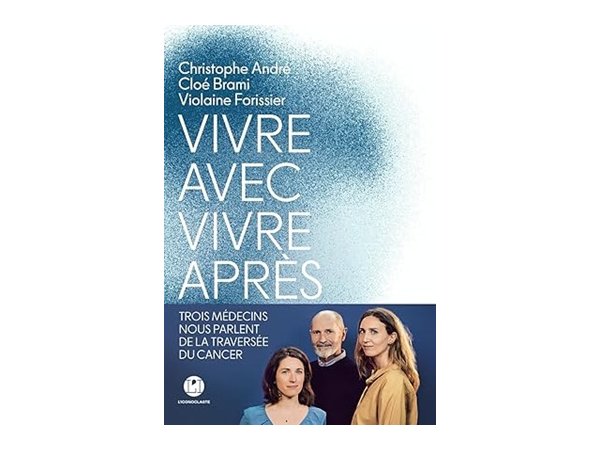 Vivre avec, vivre après