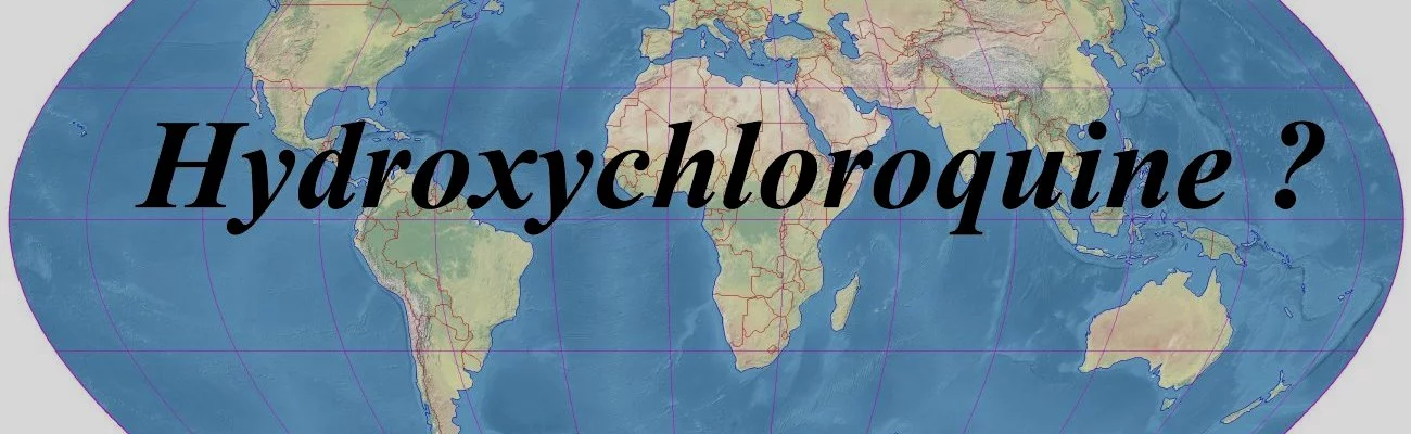 Hydroxychloroquine : les recommandations des agences sanitaires et sociétés savantes dans le monde