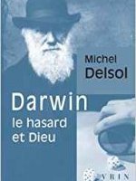 Darwin, le hasard et Dieu