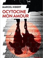 Ocytocine mon amour
