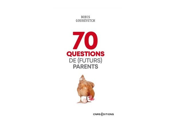 70 questions de (futurs) parents