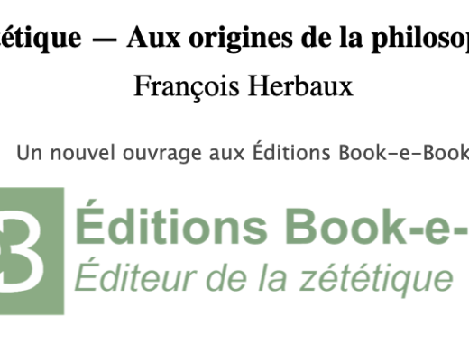 Antique Zététique - Aux origines de la philosophie du doute (François Herbaux)