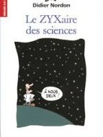 Le ZYXaire des sciences