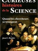 Curieuses histoires de la science