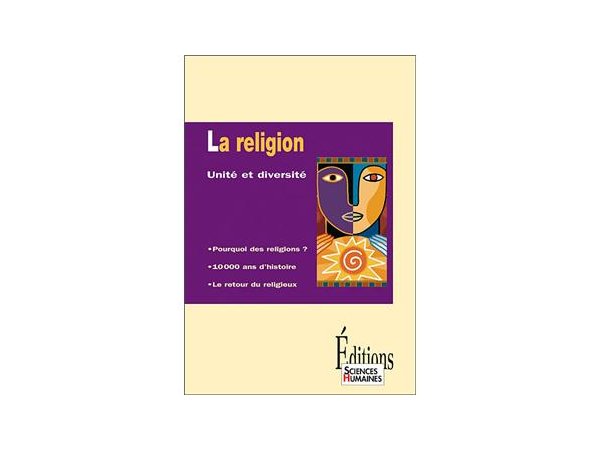 La religion, unité et diversité... 