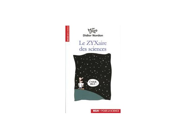 Le ZYXaire des sciences