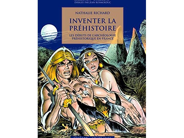 Inventer la préhistoire