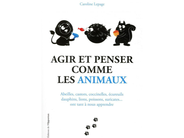 Agir et penser comme les animaux