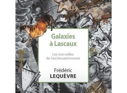 Galaxies à Lascaux 