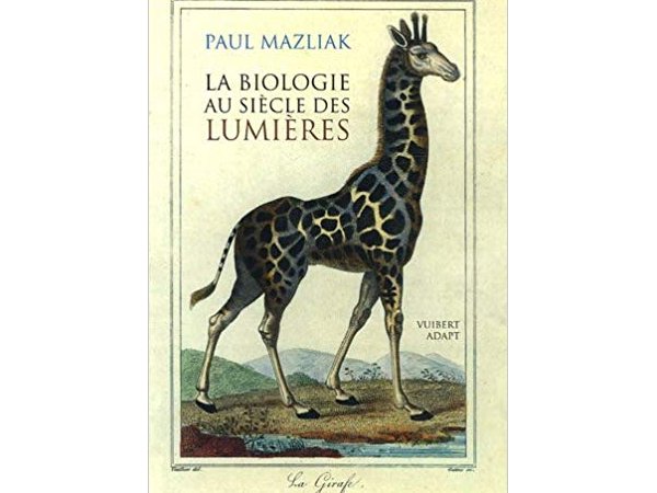 La biologie au siècle des Lumières