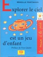 Explorer le ciel est un jeu d'enfant