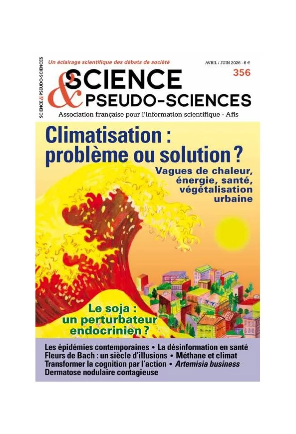 Science et pseudo-scicence revue numéro 356 (Avril 2026)