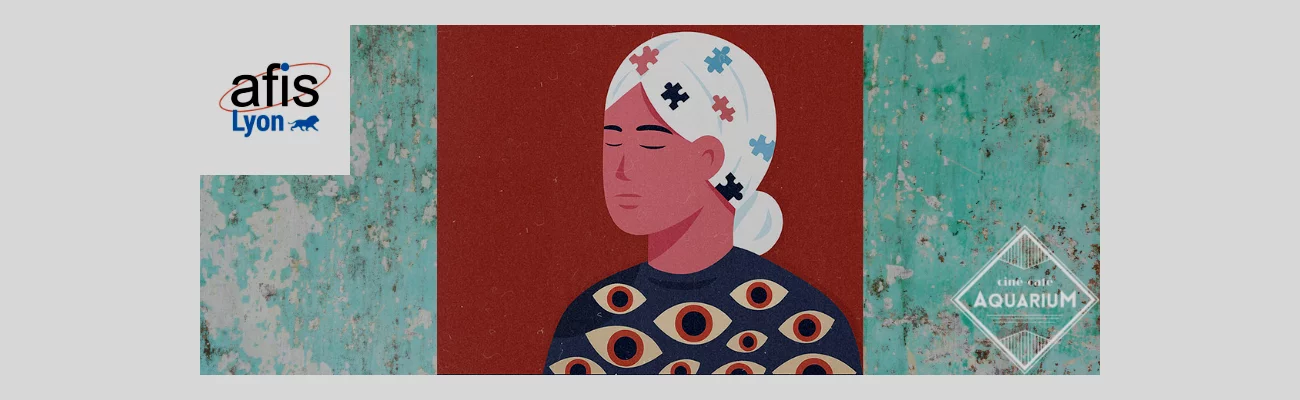 [Lyon - Mardi 04 novembre 2025 à 20H30] documentaire "Schizophrénie, l'envers de la raison" de Mélodie Proust.