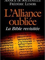 L'alliance oubliée, La Bible revisitée