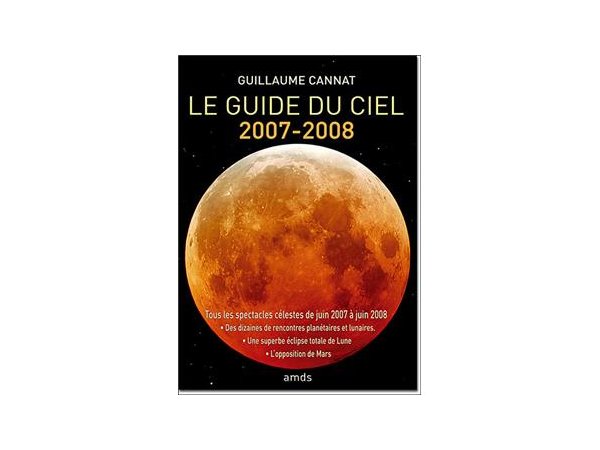 Le guide du ciel 2007-2008