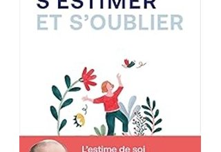 S'estimer et s'oublier