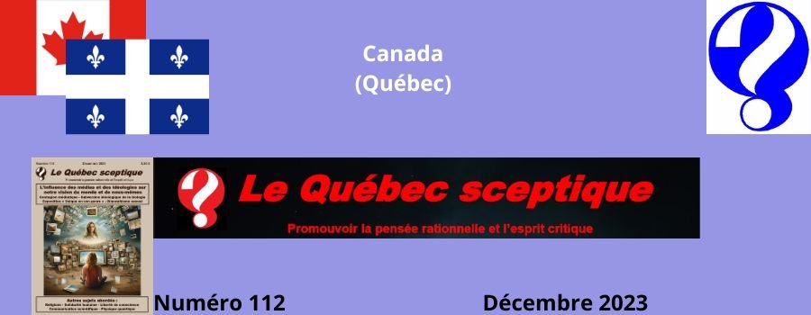 Au sommaire du Québec Sceptique N° 112 – Décembre 2023