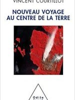 Nouveau voyage au centre de la Terre