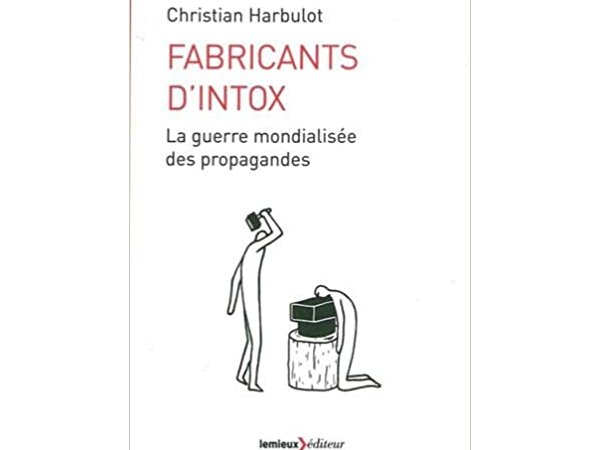 Fabricants d'intox 