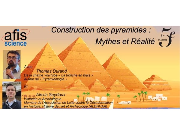 [Paris - jeudi 8 décembre 2022] Construction des pyramides : Mythes et Réalité