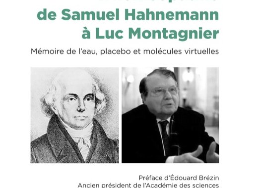 L'homéopathie de Samuel Hahnemann à Luc Montagnier