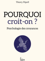 Pourquoi croit-on ?