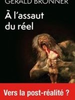 À l'assaut du réel