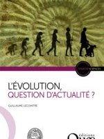 L'évolution, question d'actualité ? 