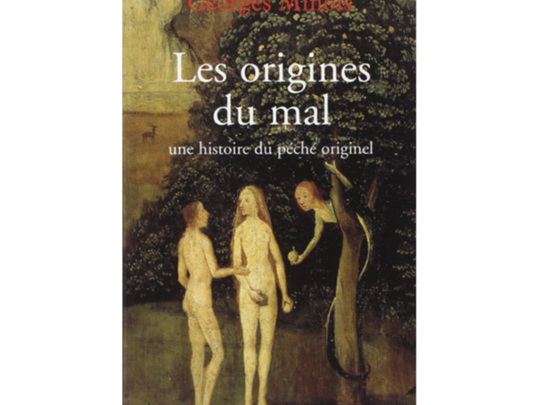 Les origines du mal