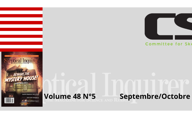 Sommaire de la revue Skeptical Inquirer Septembre/Octobre 2024 - Volume 48 N°5