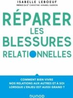 Réparer les blessures relationnelles